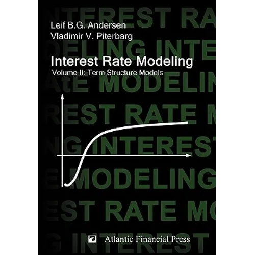 Interest Rate Modeling. Volume 2: Term Structure Models - Hardcover