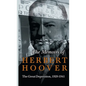 Memoirs of Herbert Hoover - The Great Depression, 1929-1941 - Hardcover