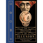 The Spectacle of Illusion: Deception, Magic and the Paranormal - Hardcover