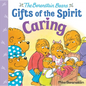 Caring (Berenstain Bears Gifts of the Spirit) - Hardcover