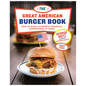 The Great American Burger Book: How to Make Authentic Regional Hamburgers at Home - Hardcover