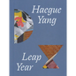 Haegue Yang: Leap Year - Paperback
