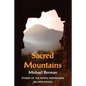 Sacred Mountains: Stories of the Mystic Mountains an Anthology - Paperback