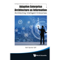 Adaptive Enterprise Architecture as Information: Architecting Intelligent Enterprises - Hardcover