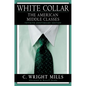 White Collar: The American Middle Classes - Paperback