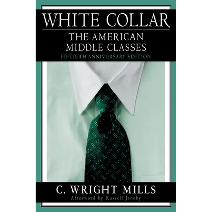 White Collar: The American Middle Classes - Paperback