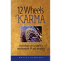 12 Wheels of Karma: Astrology as a tool for meditation and self-inquiry - Paperback
