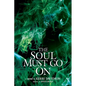 The Soul Must Go On - Paperback
