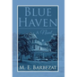 Blue Haven - Hardcover
