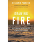 Drawing Fire: Investigating the Accusations of Apartheid in Israel - Paperback