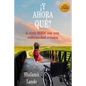 ¡y Ahora Qué?: A vivir BIEN con una enfermedad crónica - Paperback