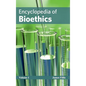 Encyclopedia of Bioethics: Volume I - Hardcover