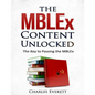 The MBLEx Content Unlocked: The Key to Passing the MBLEx - Paperback
