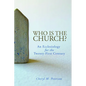 Who Is the Church? an Ecclesiology for the Twenty-First Century - Paperback