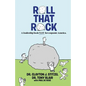 Roll That Rock - Paperback