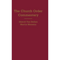 Church Order Commentary - Hardcover