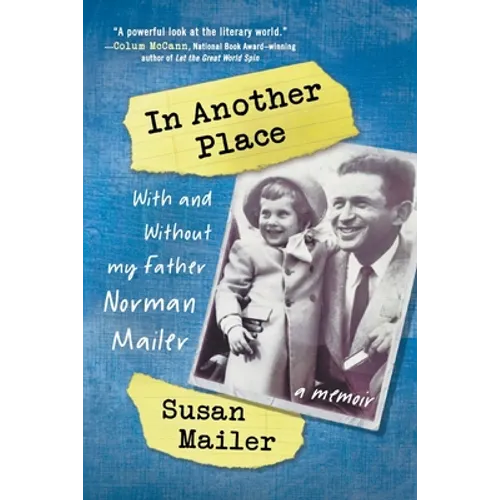 In Another Place: With and Without My Father, Norman Mailer - Paperback