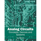 Analog Circuits: Concepts, Devices and Systems - Hardcover