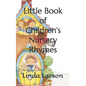 Little Book of Children's Nursery Rhymes - Paperback