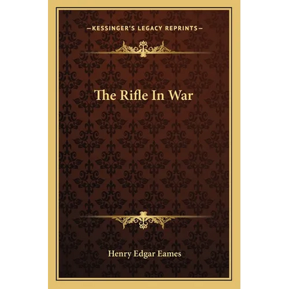 The Rifle In War - Paperback