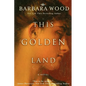 This Golden Land - Hardcover