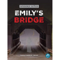Emily's Bridge - Hardcover