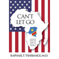 Can't Let Go - Hardcover