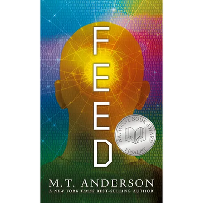 Feed: (A Dystopian Novel about Mind Control, Rebellion, and Technology - Perfect for Young Adults) - Paperback