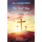 The Half Has Never Been Told - Paperback