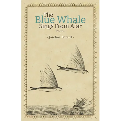 The Blue Whale Sings From Afar - Paperback