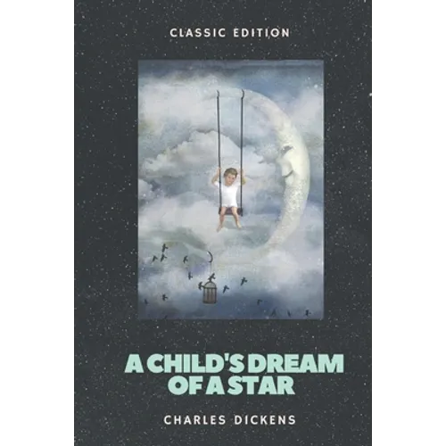 A Child's Dream of a Star: with original illustrations - Paperback