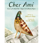 Cher Ami: Based on the World War I Legend of the Fearless Pigeon - Hardcover