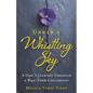 Under a Whistling Sky: A Girl's Journey Through a War-Torn Childhood - Paperback