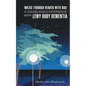 Walks through Heaven with Dad: A Young Man's Experience with Lewy Body Dementia - Paperback