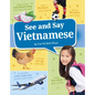 See and Say Vietnamese - Paperback