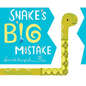 Snake's Big Mistake - Hardcover