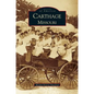 Carthage, Missouri - Hardcover