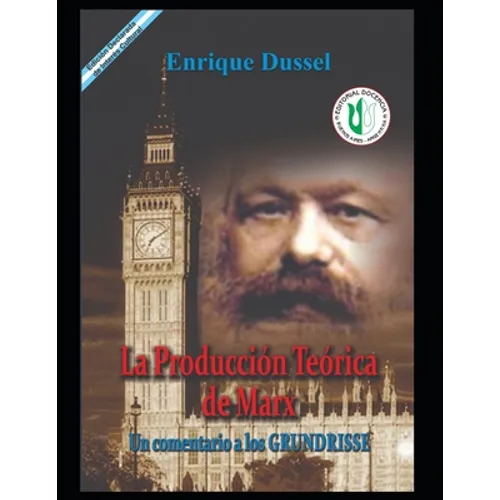 La producción Teórica de Marx: Un comentario a los Grundrisse - Paperback