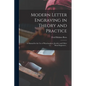 Modern Letter Engraving in Theory and Practice; a Manual for the use of Watchmakers, Jewelers and Other Metal Engravers .. - Paperback