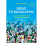 Being Ethnographic: A Guide to the Theory and Practice of Ethnography - Paperback