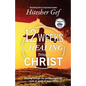 12 Weeks of Healing through Christ - Paperback