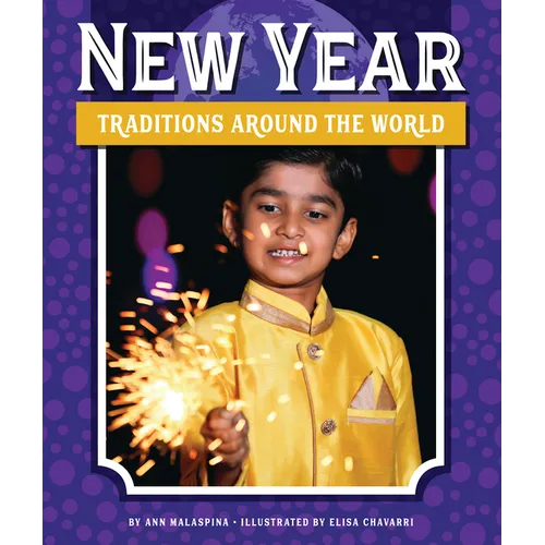 New Year Traditions Around the World - Library Binding