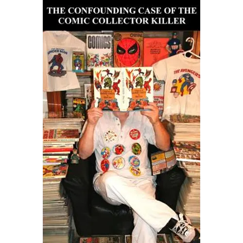 The Confounding Case of the Comic Collector Killer - Paperback