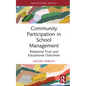 Community Participation in School Management: Relational Trust and Educational Outcomes - Hardcover