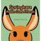 Springhare Makes Some Friends - Hardcover