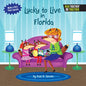 Lucky to Live in Florida - Hardcover