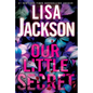 Our Little Secret - Hardcover