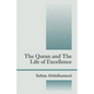 The Quran and the Life of Excellence - Paperback