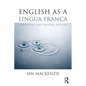 English as a Lingua Franca: Theorizing and teaching English - Paperback