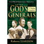 God's Generals: The Healing Evangelists (Spiritual Biographies, Including Oral Roberts, Lester Sumrall, Charles and Frances Hunter, Ge - Hardcover